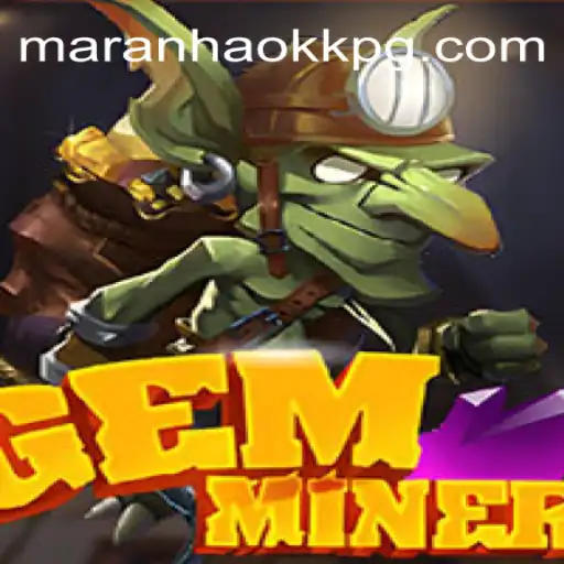 GemMiner: Explorando o Mundo das Gemas em MARANHAOKK.COM